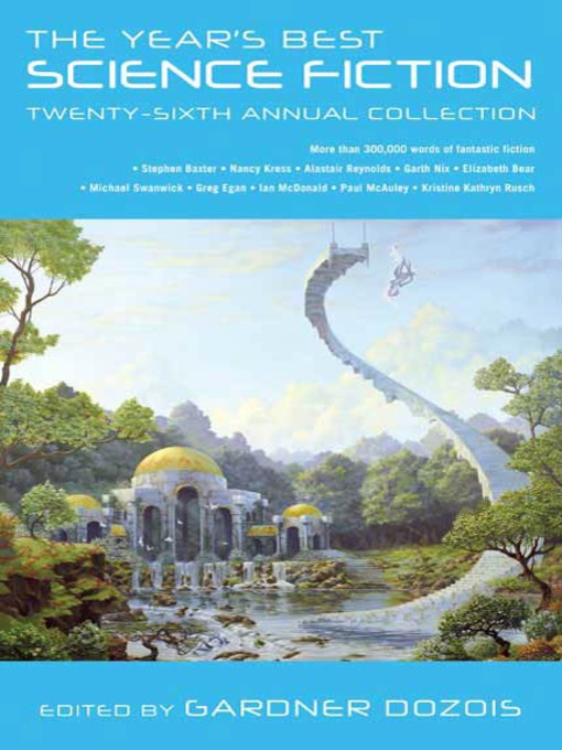 Title details for The Year's Best Science Fiction, Twenty-Sixth Annual Collection by Gardner Dozois - Wait list